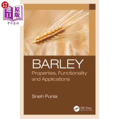 海外直订Barley: Properties, Functionality and Applications 大麦：性质、功能及应用