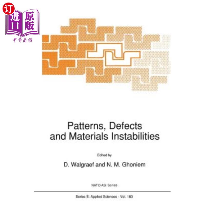海外直订Patterns, Defects and Materials Instabilities 图案、缺陷和材料不稳定性