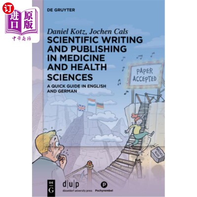 海外直订医药图书Scientific Writing and Publishing in Medicine and Health Sciences: A Quick Guide 医学和健康科学中的