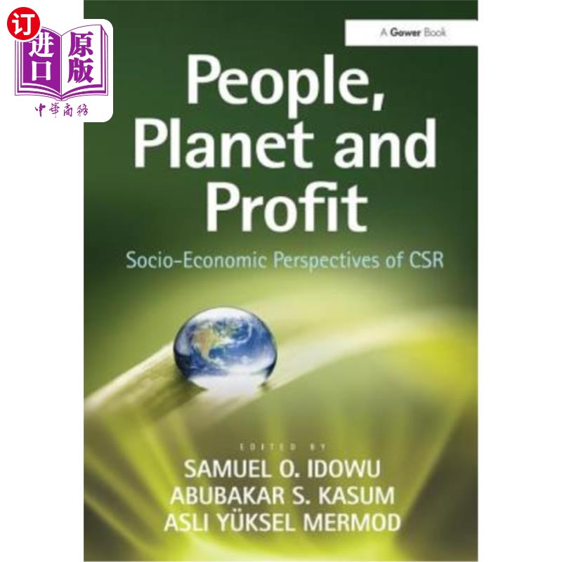 海外直订People, Planet and Profit: Socio-Economic Perspectives of Csr. Edited by Samuel 人、地球与利润:企业社会责