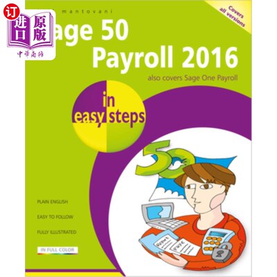 海外直订Sage 50 Payroll 2016 in Easy Steps 2016年Sage 50工资单