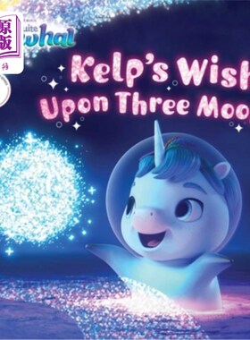 海外直订Kelp's Wish Upon Three Moons 海带对三个月亮的愿望