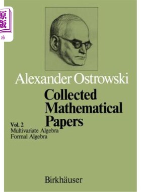 海外直订Collected Mathematical Papers: Vol. 2 IV Multivariate Algebra V Formal Algebra 数学论文集：第2卷IV多元代数V形