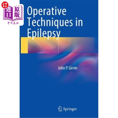 海外直订医药图书Operative Techniques in Epilepsy 癫痫的手术技术