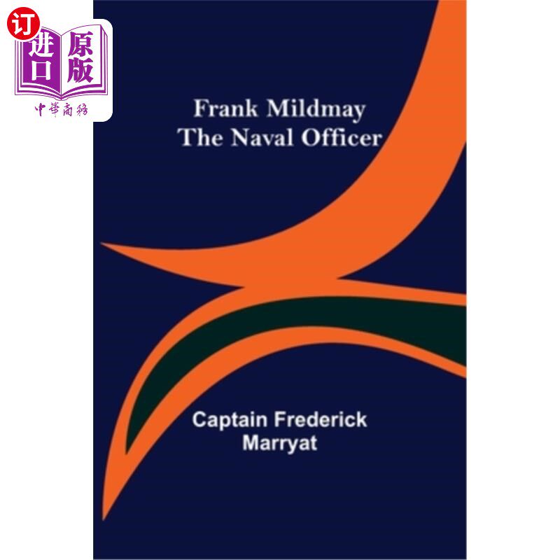 海外直订Frank Mildmay The Naval Officer 海军军官弗兰克·米尔德梅
