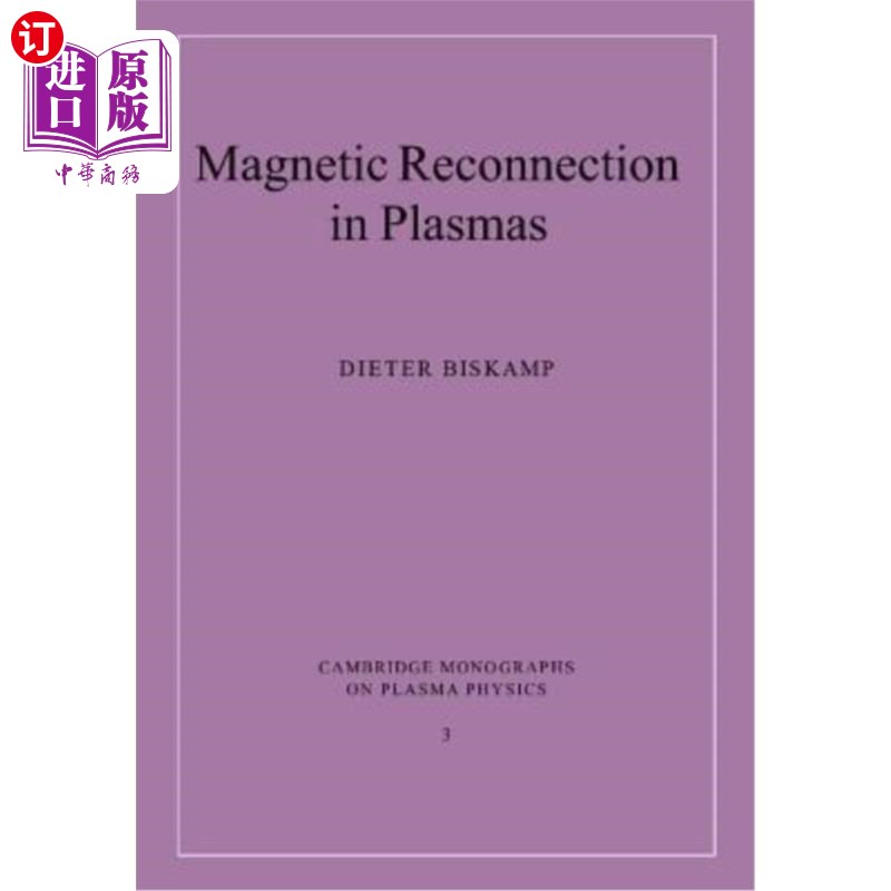海外直订Magnetic Reconnection in Plasmas 等离子体中的磁重联