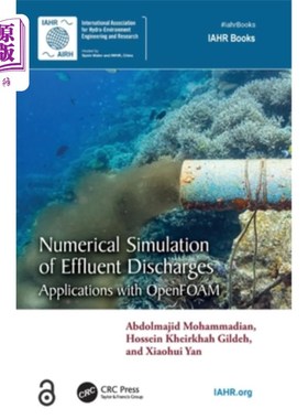 海外直订Numerical Simulation of Effluent Discharges: Applications with Openfoam 污水排放的数值模拟:开放式泡沫塑料的