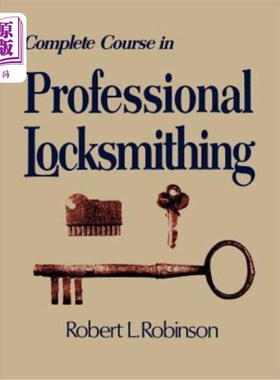 海外直订Complete Course in Professional Locksmithing (Professional/Technical Series, ) 完成专业锁匠课程