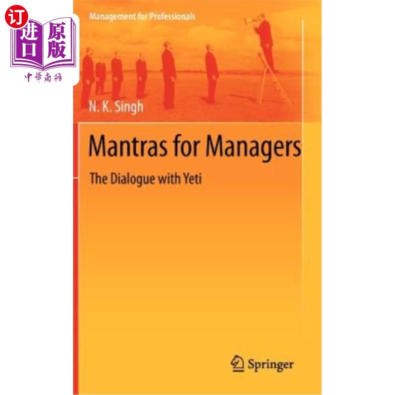 海外直订Mantras for Managers: The Dialogue with Yeti 管理者的咒语:与雪人的对话