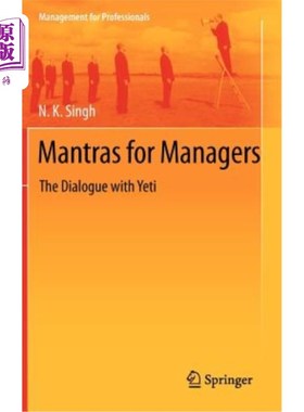 海外直订Mantras for Managers: The Dialogue with Yeti 管理者的咒语:与雪人的对话