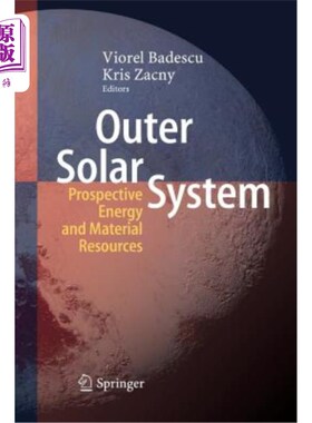 海外直订Outer Solar System: Prospective Energy and Material Resources 外太阳系：未来能源和物质资源