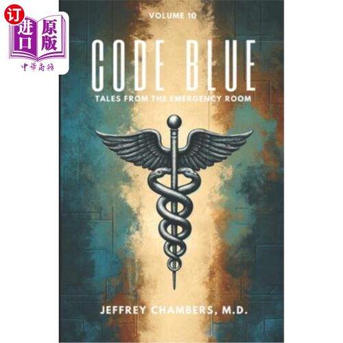 海外直订医药图书Code Blue: Tales From the Emergency Room: Volume 10 蓝色代码：急诊室故事：第10卷