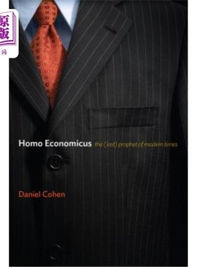 海外直订Homo Economicus: The (Lost) Prophet of Modern Times 经济人:现代的(失落的)先知