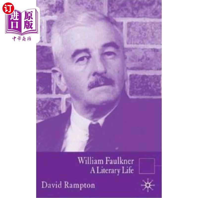 海外直订William Faulkner: A Literary Life 威廉·福克纳：文学生活