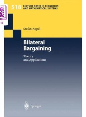海外直订Bilateral Bargaining: Theory and Applications 双边谈判:理论与应用