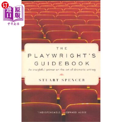 海外直订The Playwright's Guidebook: An Insightful Primer on the Art of Dramatic Writing 剧作家指南：关于戏剧写作艺