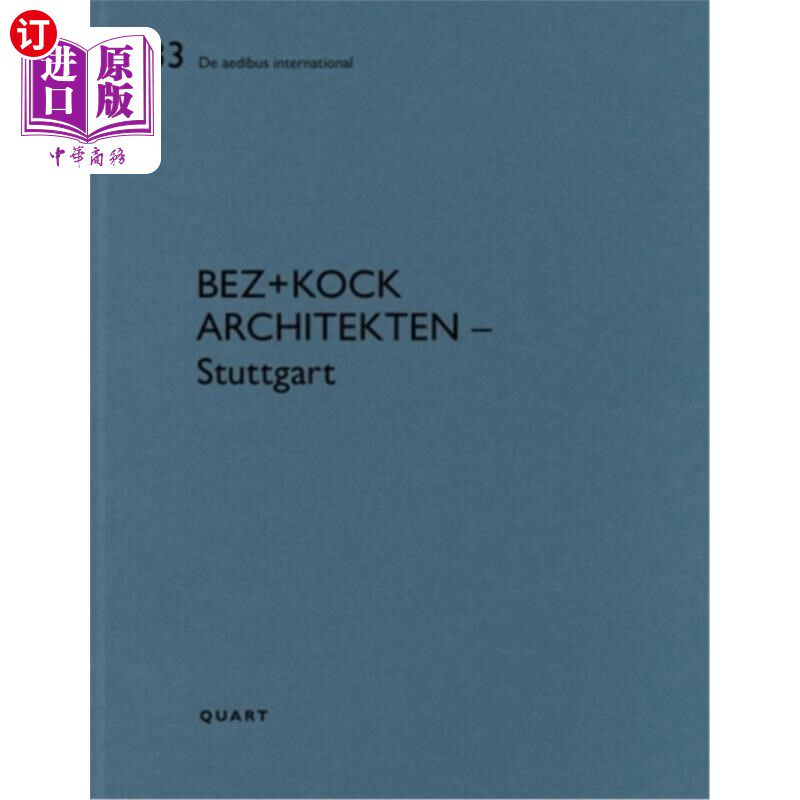 海外直订Bez+kock Architekten - Stuttgart: de Aedibus International Bez+kock建筑事务所-斯图加特:de Aedibus In