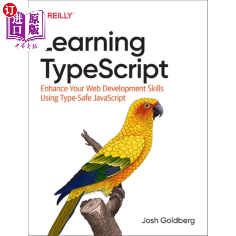 海外直订Learning Typescript: Enhance Your Web Development Skills Using Type-Safe JavaScr 学习Typescri