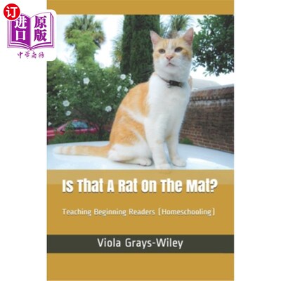 海外直订Is That A Rat On The Mat?: Teaching Beginning Readers (Homeschooling) 垫子上有只老鼠吗？：教授初级读者（家