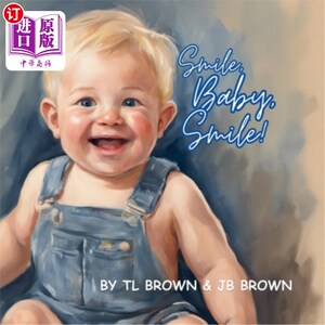 海外直订Smile, Baby, Smile! 微笑，宝贝，微笑！