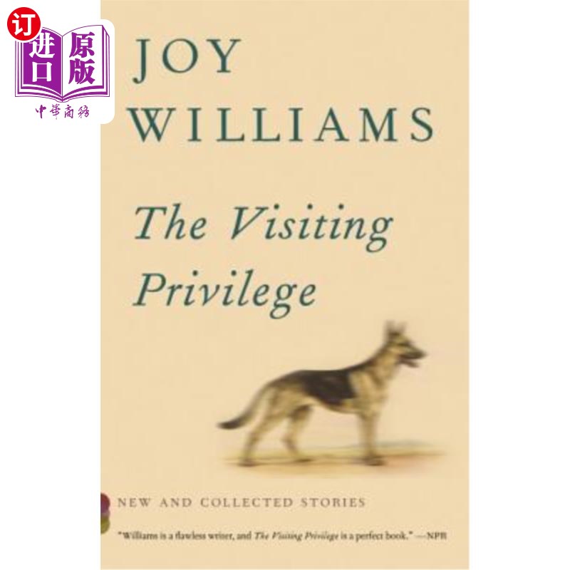 海外直订The Visiting Privilege: New and Collected Stories 访问特权:新故事和收藏