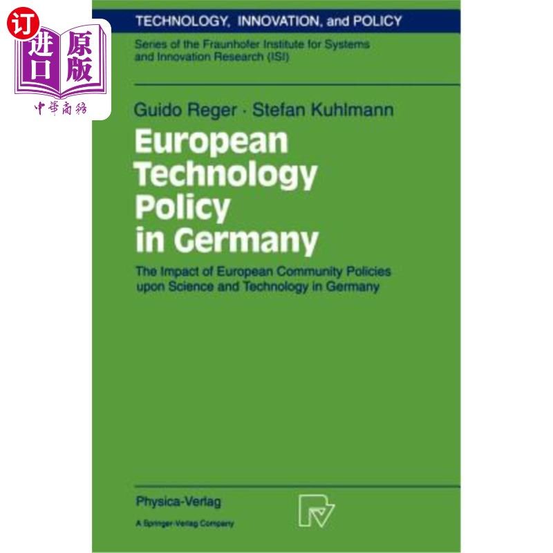 海外直订European Technology Policy in Germany: The Impact of European Community Policies 德国的欧洲技术政策：欧洲共