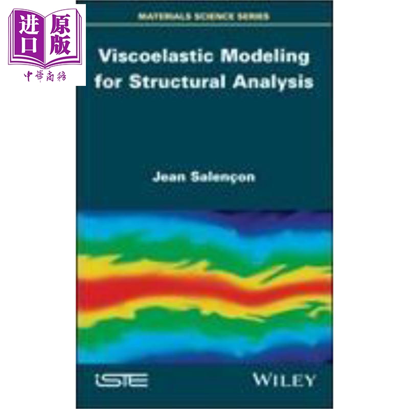 现货 结构分析的粘弹性模型 Viscoelastic Modeling For Structural Analysis 英文原版 Jean Salençon 中商原版