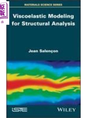 现货 结构分析的粘弹性模型 Viscoelastic Modeling For Structural Analysis 英文原版 Jean Salençon 中商原版