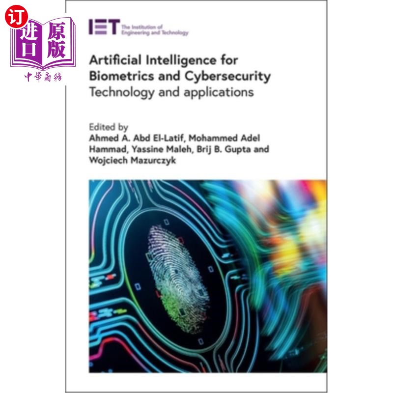 海外直订Artificial Intelligence for Biometrics and Cybersecurity: Technology and Applica 生物识别和安全中的人工