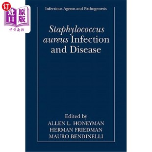 海外直订医药图书Staphylococcus Aureus Infection and Disease 金黄色葡萄球菌感染与疾病