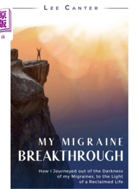 海外直订医药图书My Migraine Breakthrough: How I Journeyed out of the Darkness of my Migraines, t 我的偏头痛突破:我