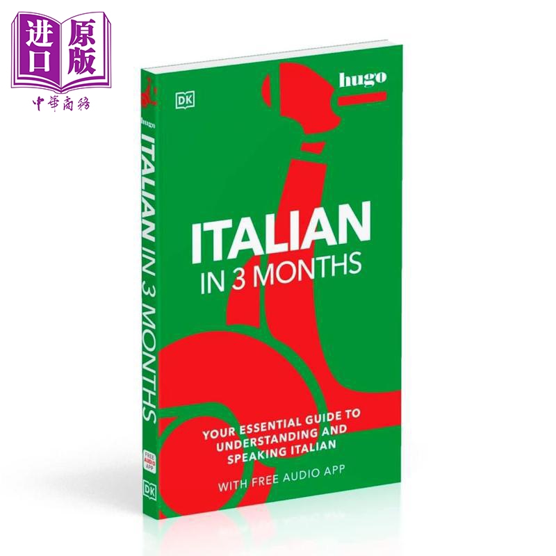 三个月掌握意大利语 附音频 DK Italian in 3 Months with Free Audio App Hugo 英文意大利文原版语言学习工具书【中商原版?