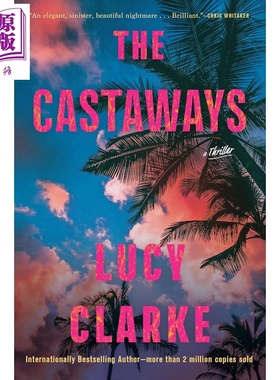 预售 荒岛余生 英文原版 The Castaways Lucy Clarke 现当代文学 小说 悬疑 推理小说【中商原版】