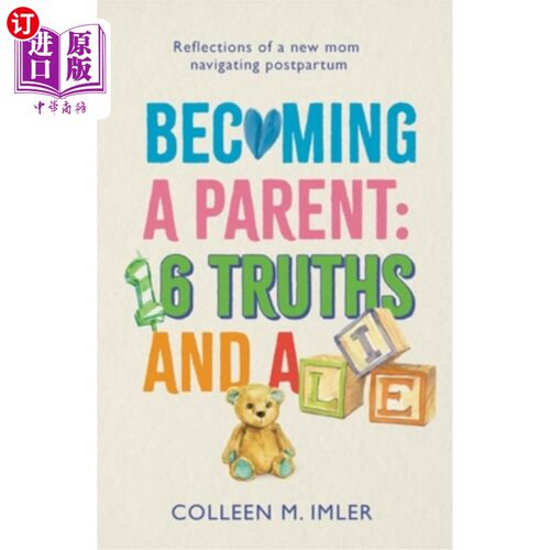 海外直订Becoming a Parent: 16 Truths and a Lie 成为父母：16个真相和一个谎言