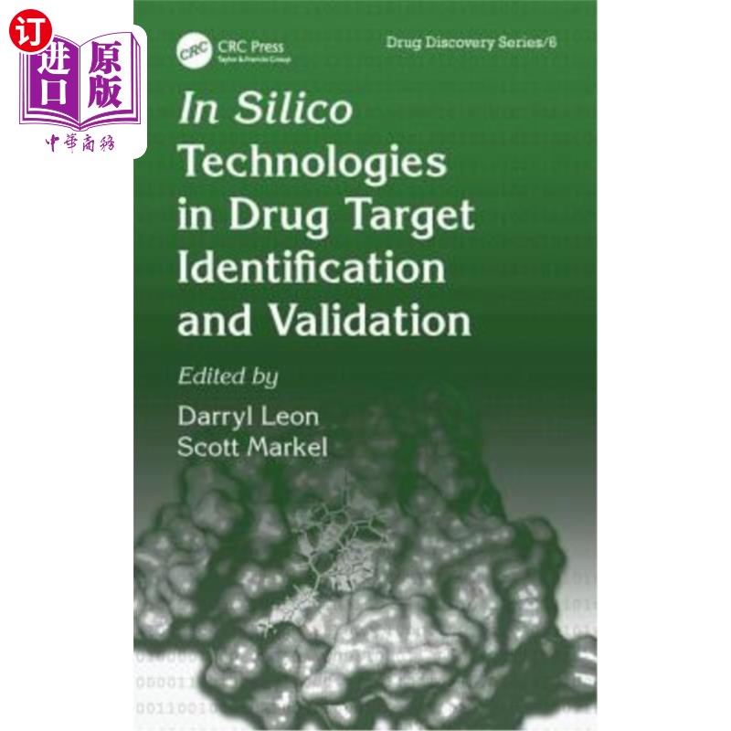 海外直订医药图书In Silico Technologies in Drug Target Identification and Validation 药物靶标识别与验证中的硅技术