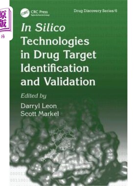 海外直订医药图书In Silico Technologies in Drug Target Identification and Validation 药物靶标识别与验证中的硅技术