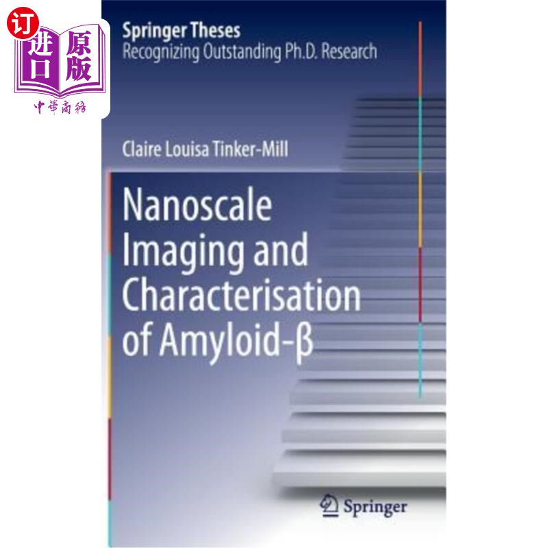 海外直订Nanoscale Imaging and Characterisation of Amyloid-β 淀粉样蛋白-946的纳米级成像和表征；