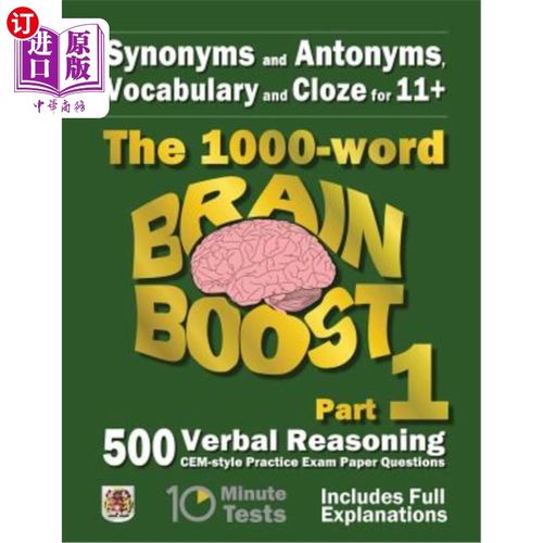 海外直订Synonyms and Antonyms, Vocabulary and Cloze: The 1000 Word 11+ Brain Boost Part  同义词和反义词、词汇和完形