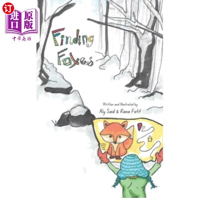 海外直订Finding Foxes: A wintertime family adventure 寻找狐狸:冬季家庭冒险