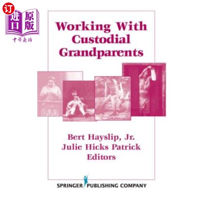 海外直订Working with Custodial Grandparents 与托管祖父母一起工作