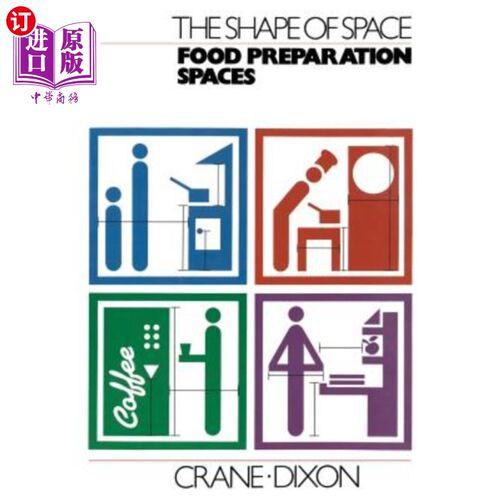海外直订The Shape of Space: Food Preparation Spaces 空间形态：食物准备空间