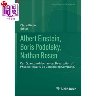 海外直订Albert Einstein, Boris Podolsky, Nathan Rosen: Can Quantum-Mechanical Descriptio 阿尔伯特·爱因斯坦，鲍里斯·