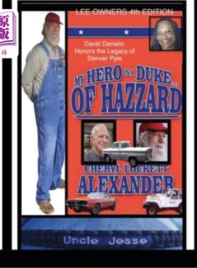 海外直订MY HERO IS A DUKE...OF HAZZARD LEE OWNERS 4th EDITION 我的英雄是一位公爵……哈扎德·李所有者的第4版