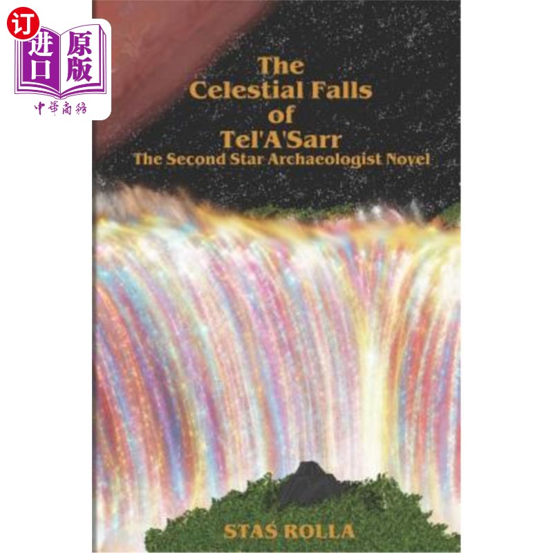海外直订The Celestial Falls of Tel'a'sarr 特拉萨尔的天瀑布