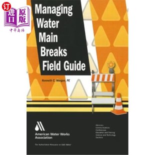 Water Guide Main Field 管理水管断裂现场指南 Breaks 海外直订Managing