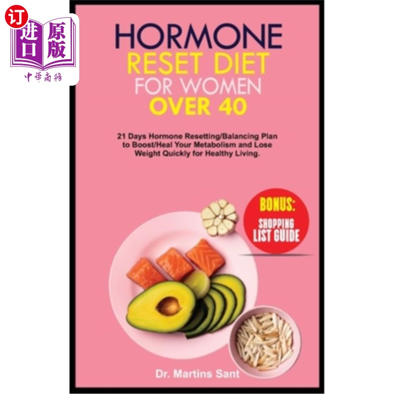 海外直订医药图书Hormone Reset Diet for Women Over 40: 21 Days Hormone Resetting/Balancing Plan t 40岁以上女性荷尔蒙