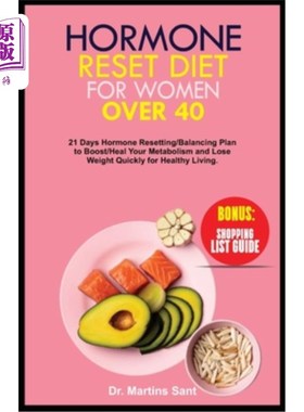 海外直订医药图书Hormone Reset Diet for Women Over 40: 21 Days Hormone Resetting/Balancing Plan t 40岁以上女性荷尔蒙