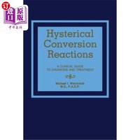 海外直訂醫(yī)藥圖書Hysterical Conversion Reactions: A Clinical Guide to Diagnosis and Treatment 癔病轉(zhuǎn)化反應(yīng)：診斷和治