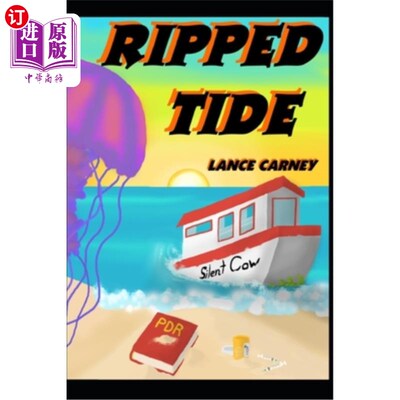 海外直订Ripped Tide: A Daniel O'Dwyer Oak Island Adventure 撕裂的潮汐:丹尼尔·欧·德怀尔的橡树岛冒险