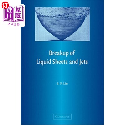 海外直订Breakup of Liquid Sheets and Jets 液体薄片和射流的破碎
